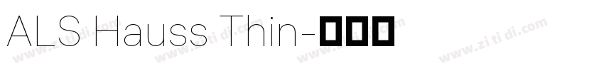ALS Hauss Thin字体转换